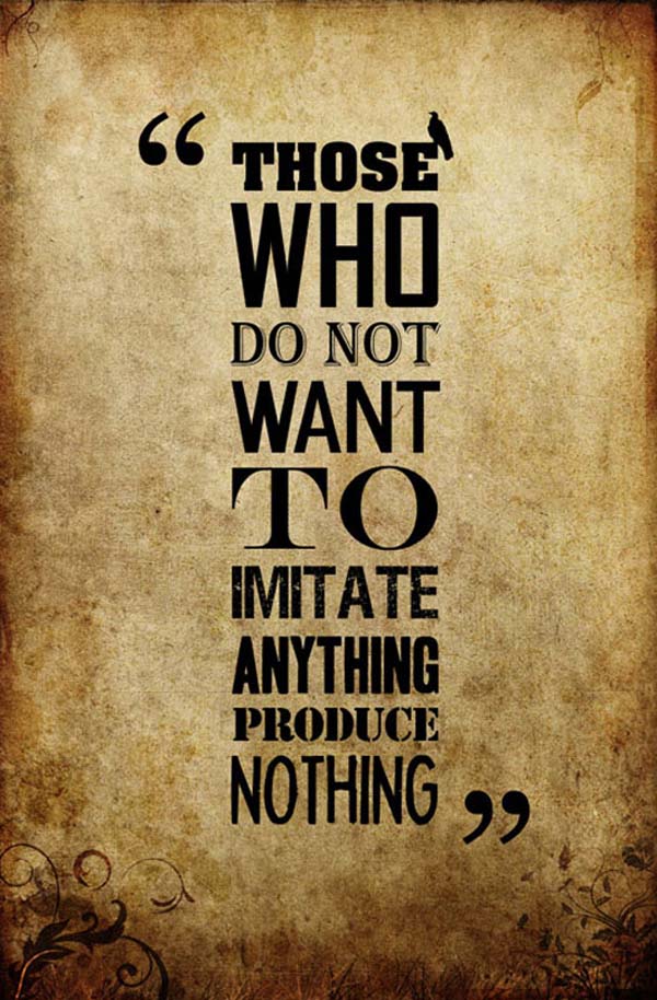 Those who do not want to imitate