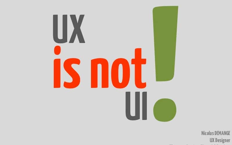 UX-is-not-UI-by-Nicolas-Demange