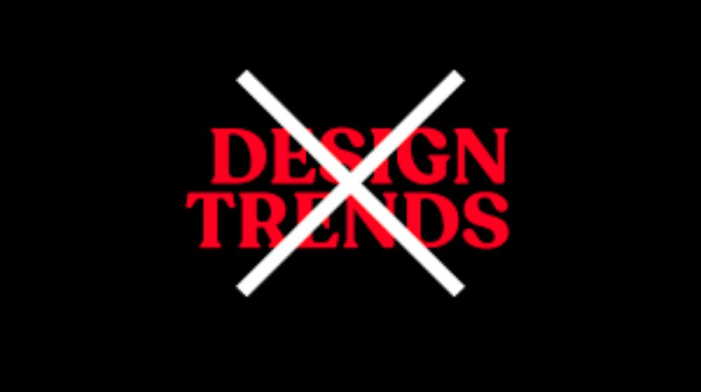 Don't depend on trends